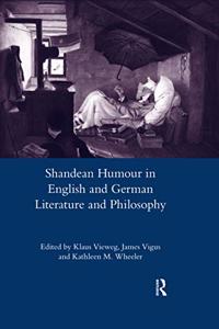 Shandean Humour in English and German Literature and Philosophy