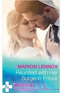 Reunited With Her Surgeon Prince (Mills & Boon Medical)