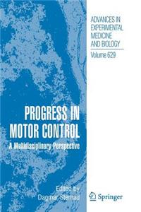 Progress in Motor Control