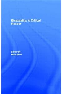 Bisexuality: A Critical Reader