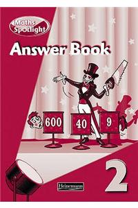 Maths Spotlight 2 Answer Book