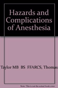 Hazards and Complications of Anesthesia