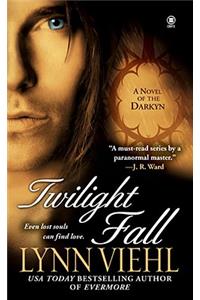 Twilight Fall: A Novel of the Darkyn