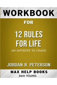 Workbook for 12 Rules for Life