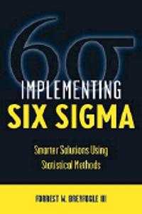 Implementing Six Sigma