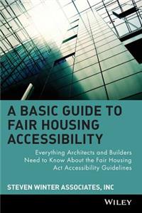 Basic Guide to Fair Housing Accessibility