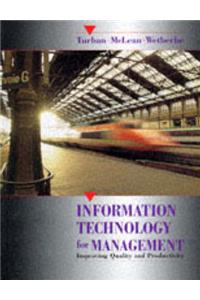 Information Technology for Management: Improving Quality and Productivity