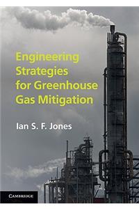 Engineering Strategies for Greenhouse Gas Mitigation