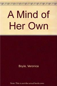 A Mind of Her Own