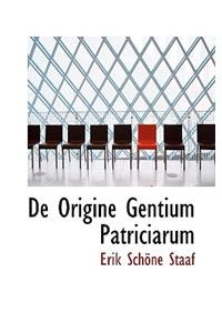 de Origine Gentium Patriciarum