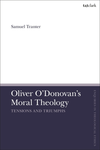 Oliver O'Donovan's Moral Theology