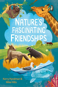 Nature's Fascinating Friendships