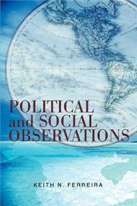 Political and Social Observations