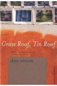 Grass Roof, Tin Roof