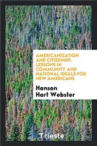 AMERICANIZATION AND CITIZENHIP. LESSONS