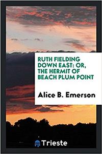 Ruth Fielding Down East