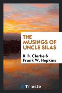 Musings of Uncle Silas