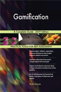 Gamification A Complete Guide - 2019 Edition