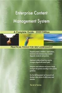 Enterprise Content Management System A Complete Guide - 2020 Edition