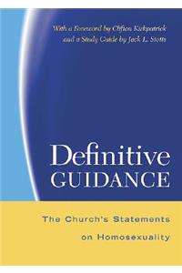 Definitive Guidance: The Church's Statements on Homosexuality