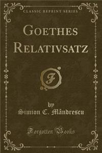 Goethes Relativsatz (Classic Reprint)