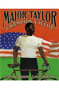 Major Taylor, Champion Cyclist