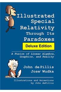 Illustrated Special Relativity Through Its Paradoxes