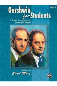 Gershwin for Students, Book 3