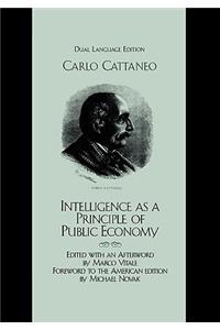 Intelligence as a Principle of Public Economy: Del pensiero come principio d'economia publica