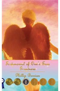 The Testimonial of One's True Greatness