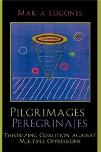 Pilgrimages/Peregrinajes