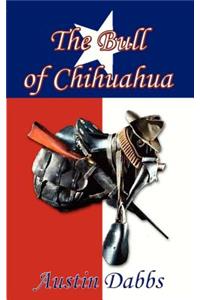 The Bull of Chihuahua