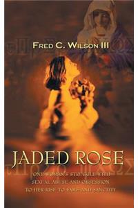 Jaded Rose