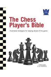 The Chess Player's Bible