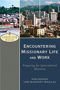 Encountering Missionary Life and Work