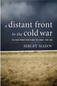 A Distant Front in the Cold War