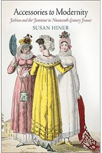 Accessories to Modernity