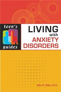 Living with Anxiety Disorders