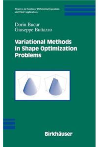 Variational Methods in Shape Optimization Problems