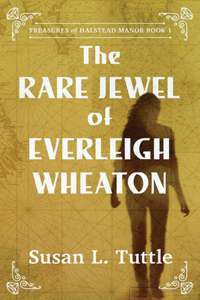 Rare Jewel of Everleigh Wheaton