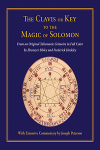 Clavis or Key to the Magic of Solomon