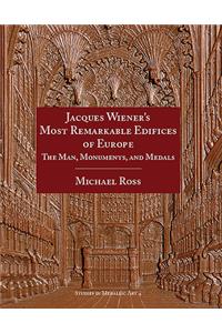 Jacques Wiener's Most Remarkable Edifices of Europe