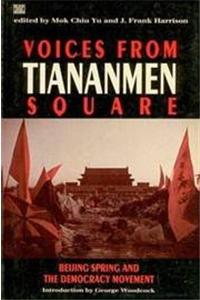 Voices from Tiananmen Square