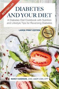 Diabetes and Your Diet