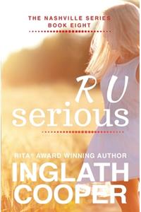 The Nashville Series - Book Eight - R U Serious