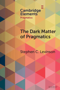 Dark Matter of Pragmatics