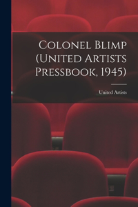 Colonel Blimp (United Artists Pressbook, 1945)