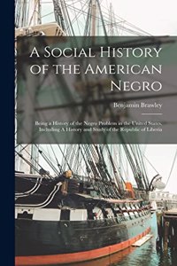 Social History of the American Negro