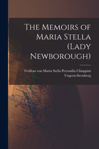 Memoirs of Maria Stella (Lady Newborough)