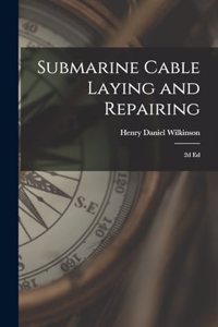 Submarine Cable Laying and Repairing